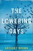 The Lowering Days (eBook, ePUB) The Lowering Days (eBook, ePUB)