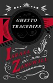 Ghetto Tragedies (eBook, ePUB) Ghetto Tragedies (eBook, ePUB)