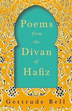 Poems from The Divan of Hafiz (eBook, ePUB) - Bell, Gertrude