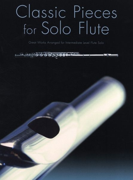 Classic Pieces for flute Classic Pieces for flute