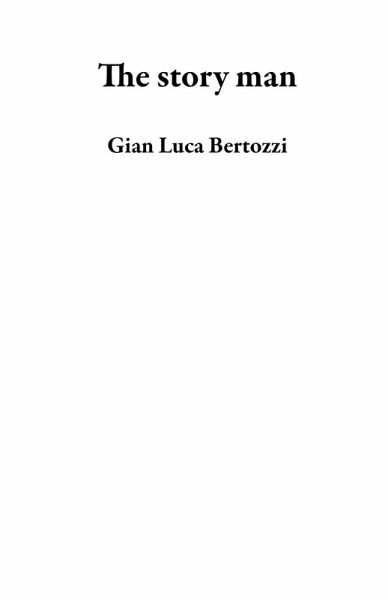 The Story Man (eBook, ePUB) The Story Man (eBook, ePUB)