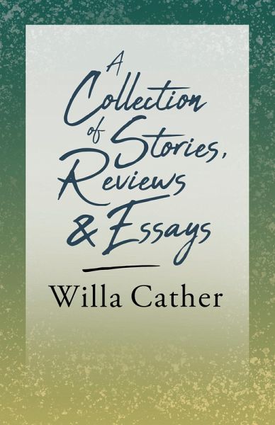 A Collection of Stories, Reviews and Essays (eBook, ePUB)