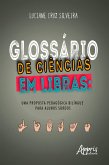 Glossário de Ciências em Libras: Uma Proposta Pedagógica Bilíngue para Alunos Surdos (eBook, ePUB)