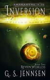 Inversion (Riven Worlds Book Two) (eBook, ePUB)