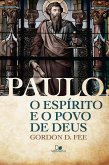 Paulo, o Espírito e o povo de Deus (eBook, ePUB)