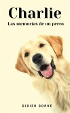 Charlie, las memorias de un perro (eBook, ePUB)
