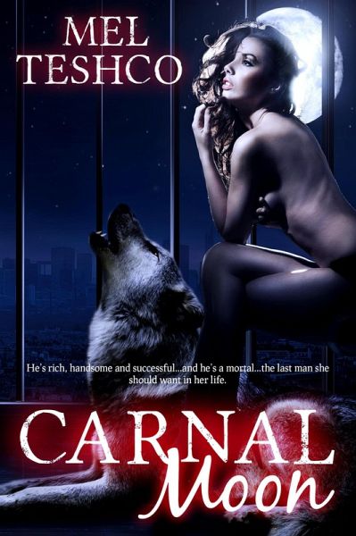 Carnal Moon (eBook, ePUB) Carnal Moon (eBook, ePUB)