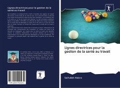 Lignes directrices pour la gestion de la santé au travail - Hakro, Saifullah