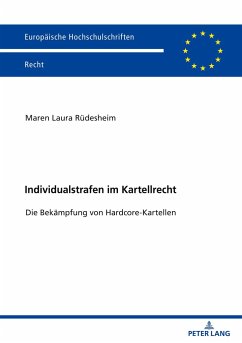 Individualstrafen im Kartellrecht - Rüdesheim, Maren Laura