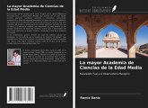 La mayor Academia de Ciencias de la Edad Media