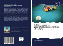 Richtlijnen voor het gezondheidsmanagement van laboratoria - Hakro, Saifullah