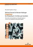 Michael Stavari¿ & Renate Habinger Gaggalagu Ein Kinderbuch / Un libro per bambini