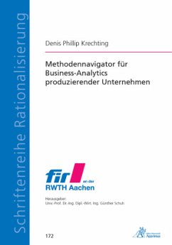 Methodennavigator für Business-Analytics produzierender Unternehmen - Krechting, Denis