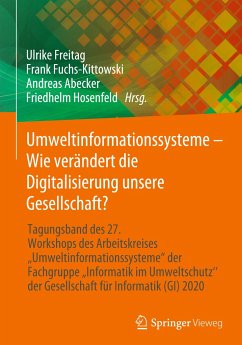 Umweltinformationssysteme ¿ Wie verändert die Digitalisierung unsere Gesellschaft?