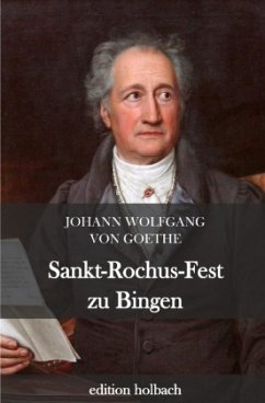 Sankt-Rochus-Fest zu Bingen - Goethe, Johann Wolfgang von