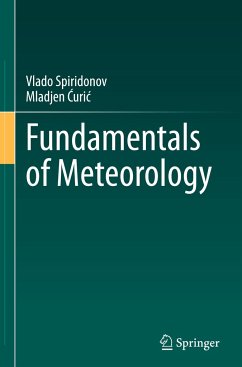 Fundamentals of Meteorology - Spiridonov, Vlado;Curic, Mladjen