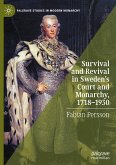 Survival and Revival in Sweden's Court and Monarchy, 1718¿1930