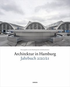 Architektur in Hamburg, Jahrbuch 2020/21 / Architektur in Hamburg Band 5/2