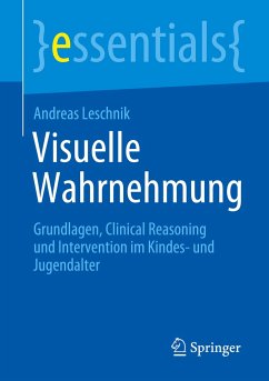 Visuelle Wahrnehmung - Leschnik, Andreas