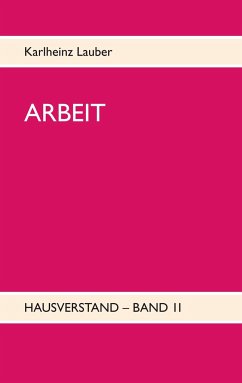 ARBEIT - Hausverstand-Band II