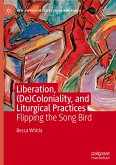 Liberation, (De)Coloniality, and Liturgical Practices