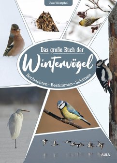 Das große Buch der Wintervögel - Westphal, Uwe