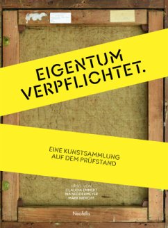 Eigentum verpflichtet - Döbele, Hedwig;Eßl, Julia;Gloor, Lukas;Emmert, Claudia