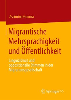 Migrantische Mehrsprachigkeit und Öffentlichkeit - Gouma, Assimina