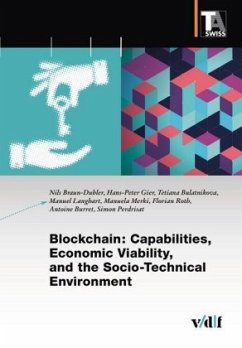 Blockchain: Capabilities, Economic Viability, and the Socio-Technical Environment - Braun-Dubler, Nils;Gier, Hans-Peter;Bulatnikova, Tetiana
