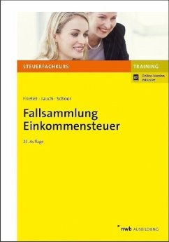 Fallsammlung Einkommensteuer - Friebel, Melita;Jauch, David;Schoor, Hans Walter