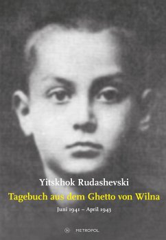 Tagebuch aus dem Ghetto von Wilna Juni 1941 - April 1943 - Rudashevski, Yitskhok