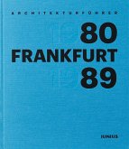 Architekturführer Frankfurt 1980-1989
