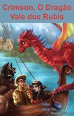 Crimson, O Dragão - Vale dos Rubis (eBook, ePUB)