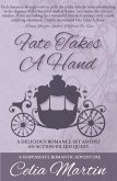 Fate Takes A Hand (Celia Martin Series, #6) (eBook, ePUB)