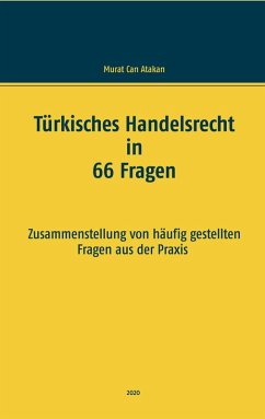 Türkisches Handelsrecht in 66 Fragen (eBook, ePUB) - Atakan, Murat Can