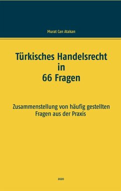 Türkisches Handelsrecht in 66 Fragen (eBook, ePUB) Türkisches Handelsrecht in 66 Fragen (eBook, ePUB)