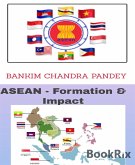 ASEAN -Formation & Impact (eBook, ePUB)