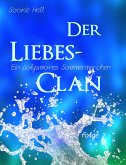 Der Liebes-Clan - Folge 2 (eBook, ePUB) Der Liebes-Clan - Folge 2 (eBook, ePUB)