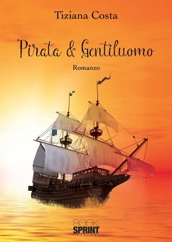 Pirata & Gentiluomo (eBook, ePUB) - Costa, Tiziana