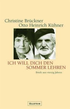 Ich will Dich den Sommer lehren (eBook, ePUB) - Brückner, Christine; Kühner, Otto H