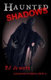 Haunted Shadows (Supernatural Mystery, #4) (eBook, ePUB)