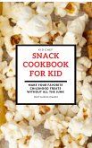 Snack Cookbook For Kid (fixed-layout eBook, ePUB)