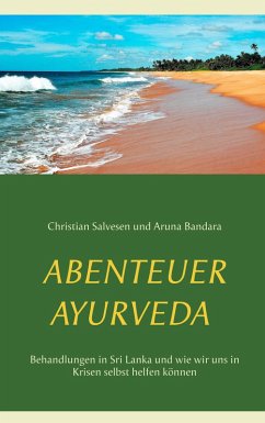 Abenteuer Ayurveda (eBook, ePUB) - Salvesen, Christian; Bandara, Aruna