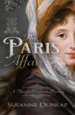 The Paris Affair (Theresa Schurman Mystery, #3) (eBook, ePUB)