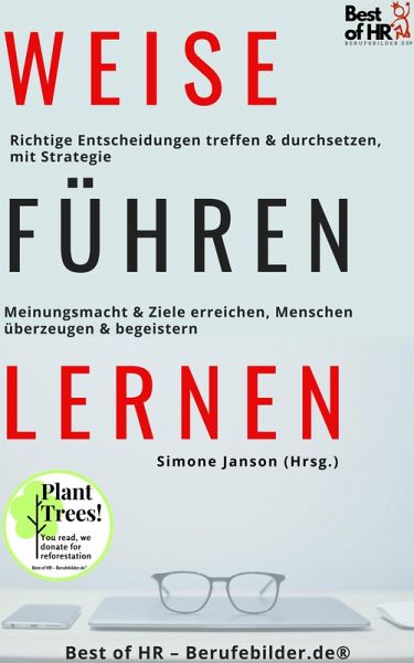 Weise Führen Lernen (eBook, ePUB) Weise Führen Lernen (eBook, ePUB)
