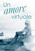 Un amore virtuale (eBook, ePUB)