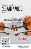 Score of &quote;Semiramide&quote; overture for String Quartet (fixed-layout eBook, ePUB)