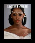 LOVE AND WEALTH (eBook, ePUB)