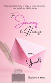 The Journey to Healing: Love, Yourself (eBook, ePUB)
