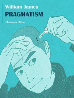 Pragmatism (eBook, ePUB) - James, William